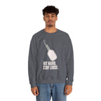 Hit Hard, Stay Loose Sweatshirt - Charcoal - On Model Male