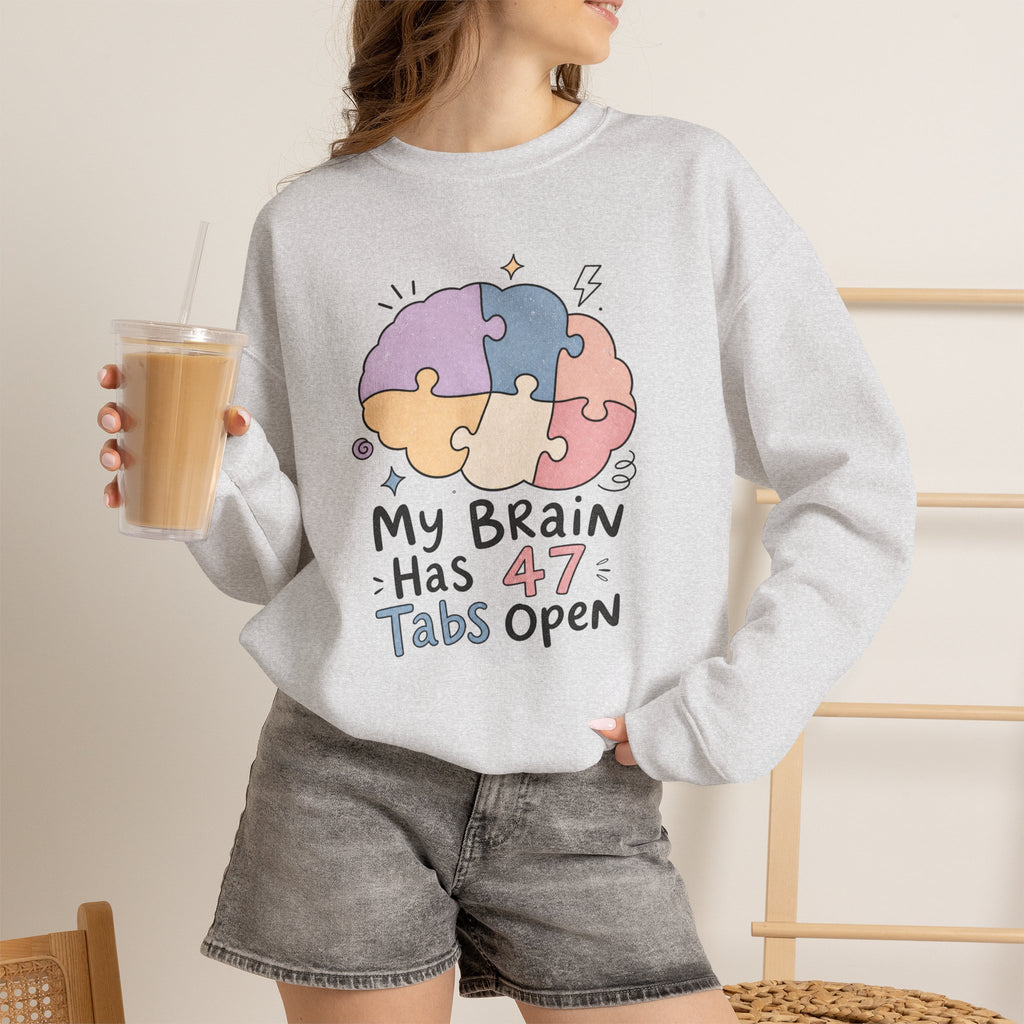 My Brain Has 47 Tabs Open Sweatshirt - Ash - On Model Female