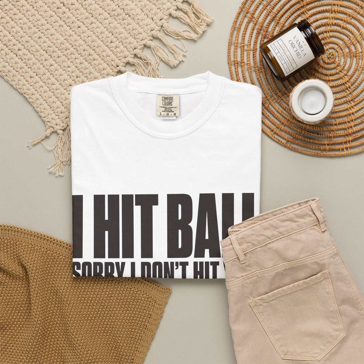 I Hit Ball. Sorry I Don't Hit You T-Shirt - White - Flat Lay