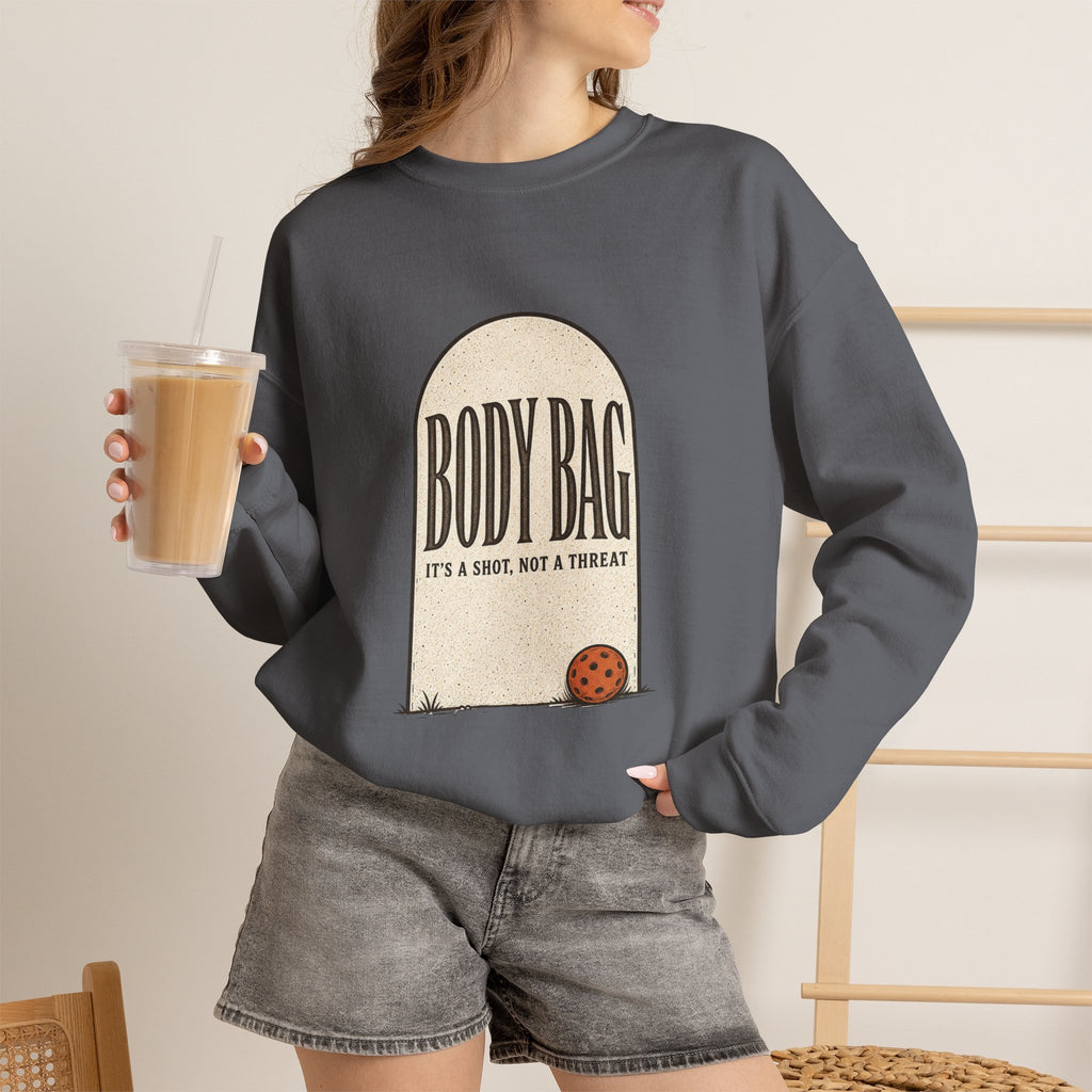BODY BAG It's a Shot, Not a Threat Sweatshirt