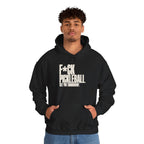 F*ck Pickleball. See You Tomorrow. Hoodie