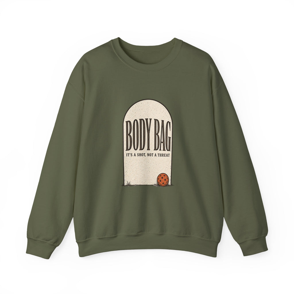 BODY BAG It's a Shot, Not a Threat Sweatshirt