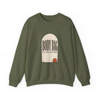 BODY BAG It's a Shot, Not a Threat Sweatshirt