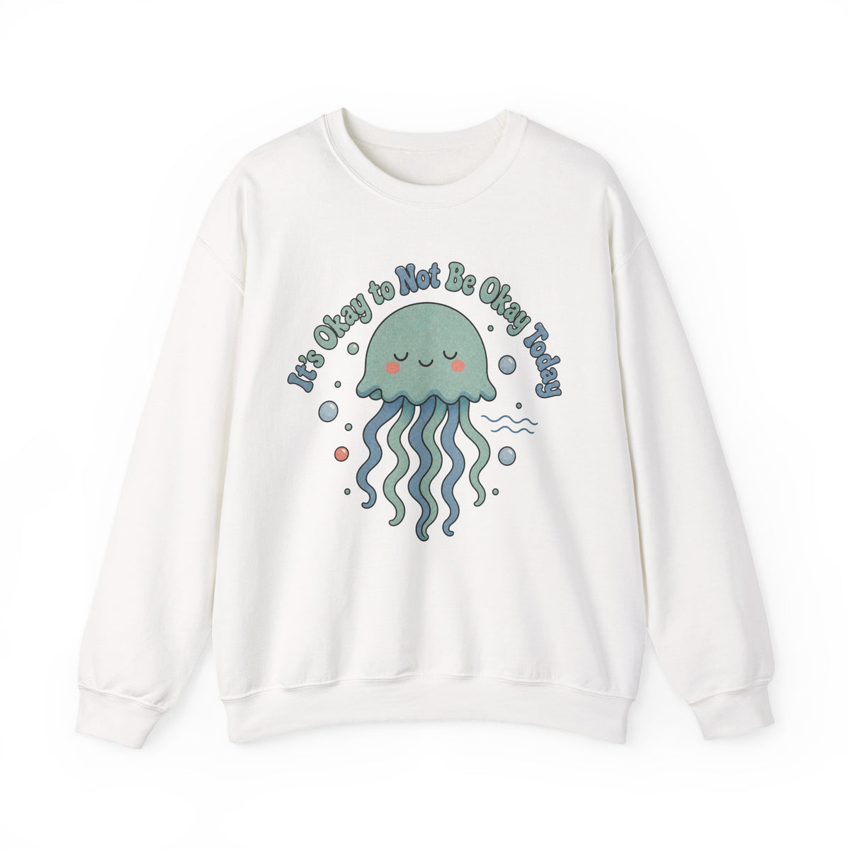 It's Okay to Not Be Okay Sweatshirt - White - Front