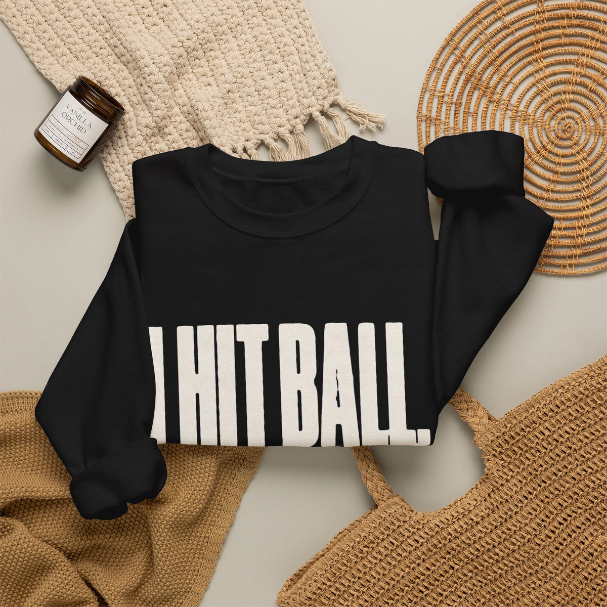 I Hit Ball. Sorry I Don't Hit You Sweatshirt - Black - Flat Lay