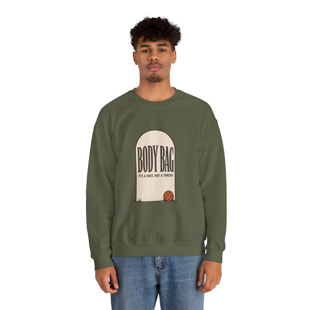 BODY BAG It's a Shot, Not a Threat Sweatshirt