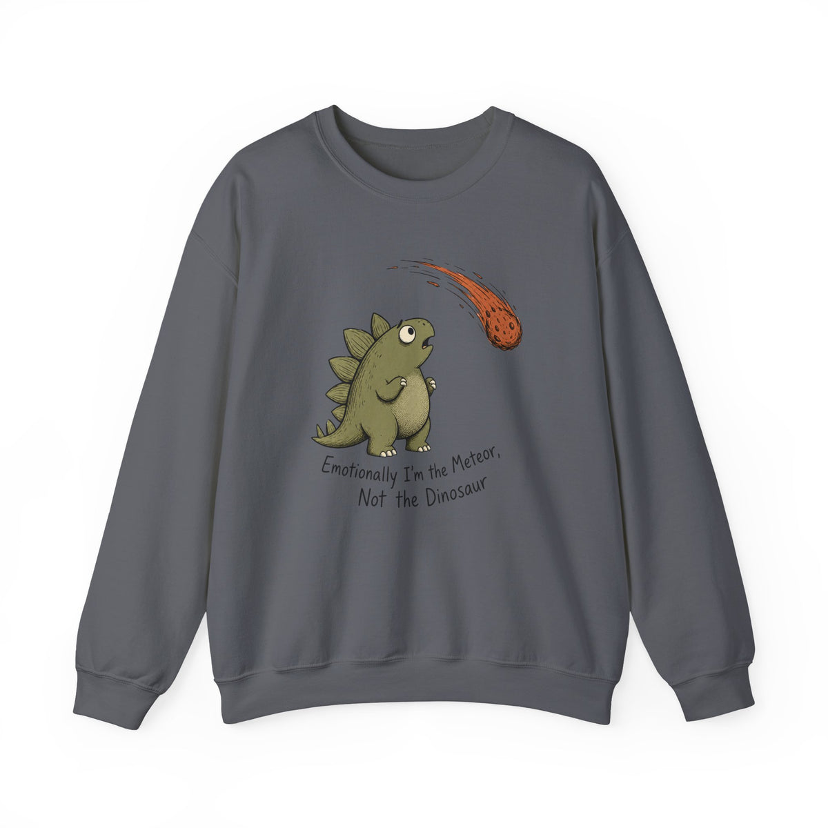 Emotionally I'm the Meteor Dinosaur Sweatshirt - Charcoal - Flat Lay