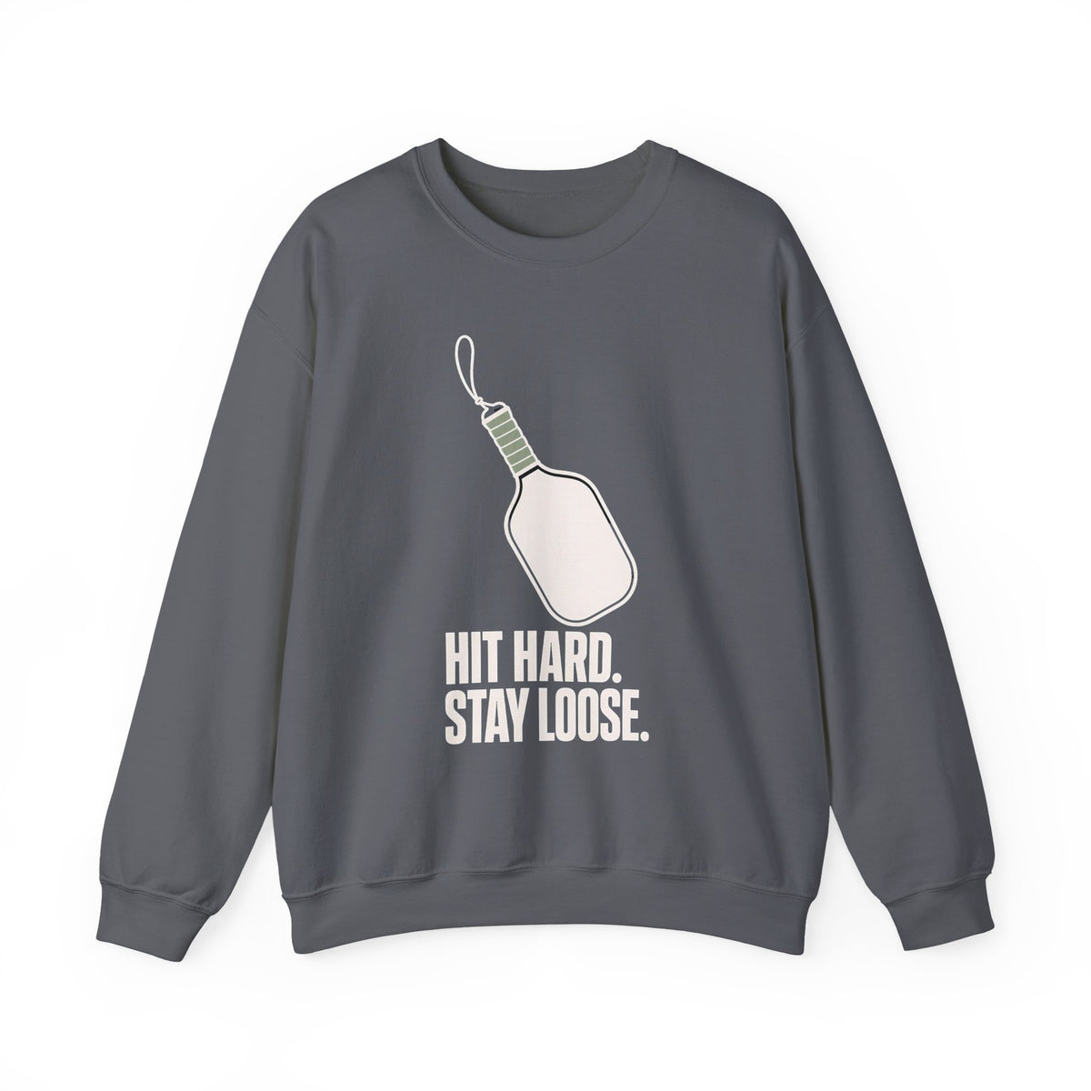 Hit Hard, Stay Loose Sweatshirt - Charcoal - Flat Lay