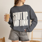 Shut Up and Dink Sweatshirt - Charcoal - On Model Female