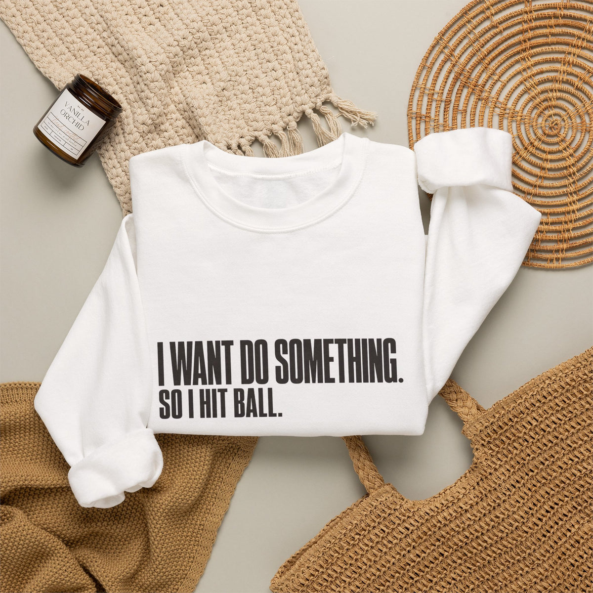 I Want Do Something So I Hit Ball Sweatshirt - White - Flat Lay