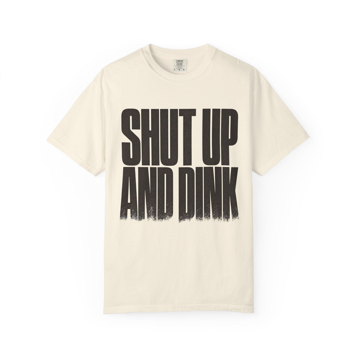 Shut Up and Dink T-Shirt - Ivory - On Model Side