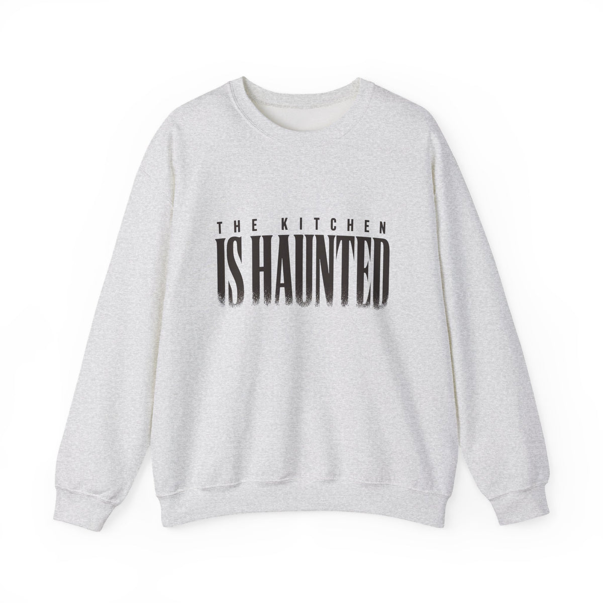 The Kitchen Is Haunted Sweatshirt - Ash - Front