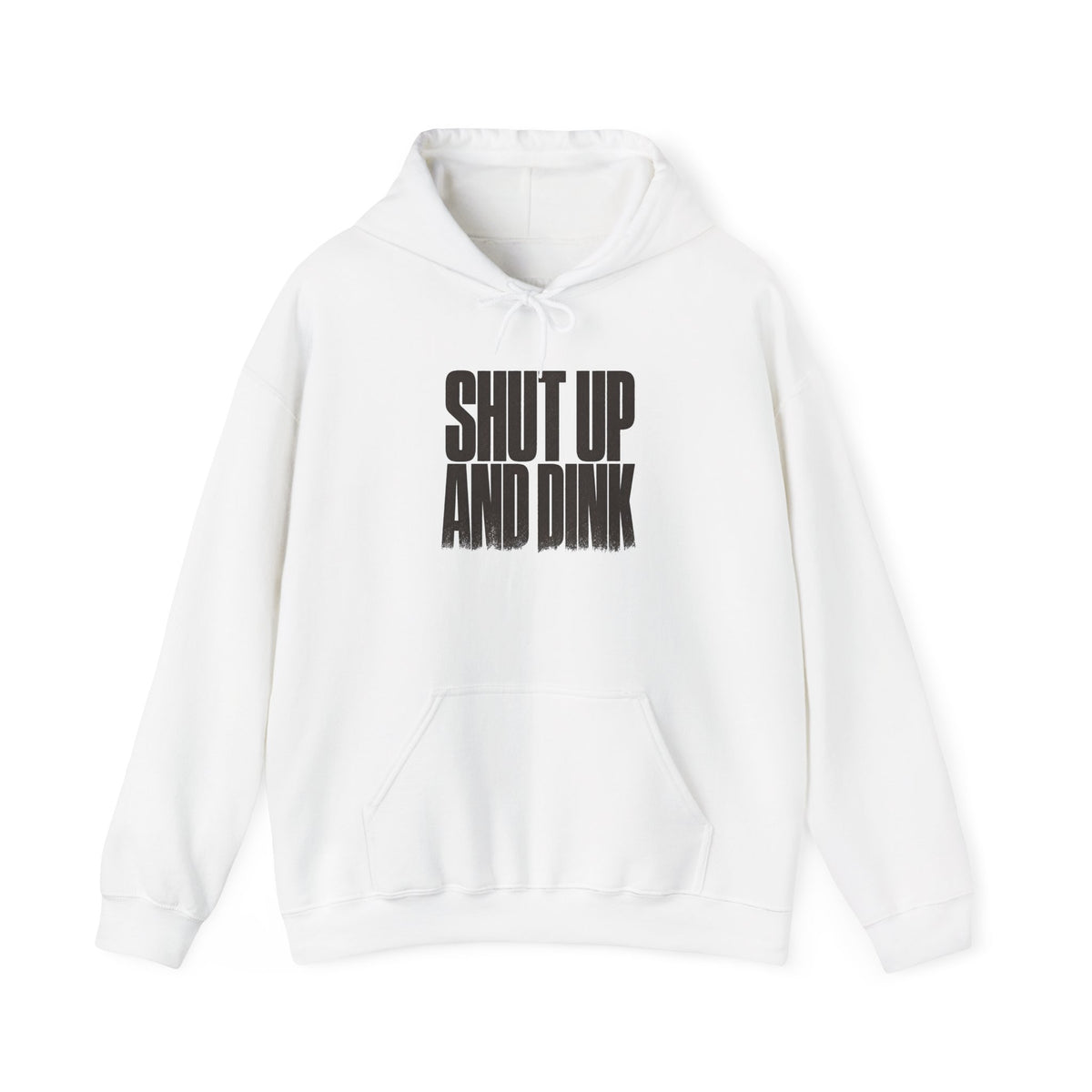 Shut Up and Dink Hoodie - White - Flat Lay