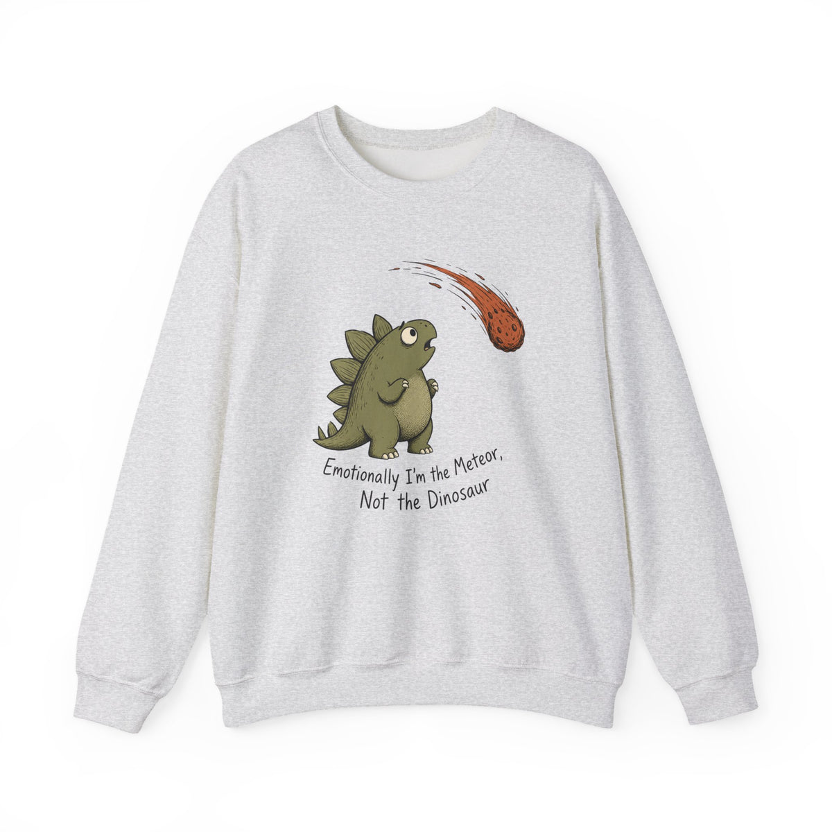 Emotionally I'm the Meteor Dinosaur Sweatshirt - Ash - Flat Lay