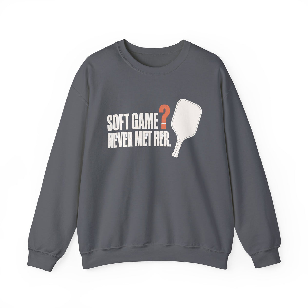 Soft Game? Never Met Her Sweatshirt - Charcoal - Flat Lay