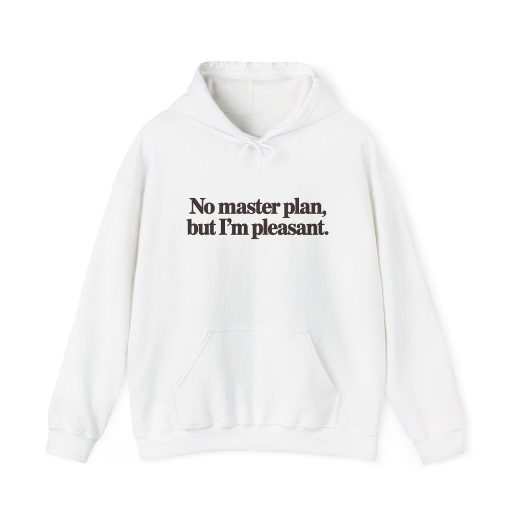No Master Plan But I’m Pleasant Hoodie - White - Front