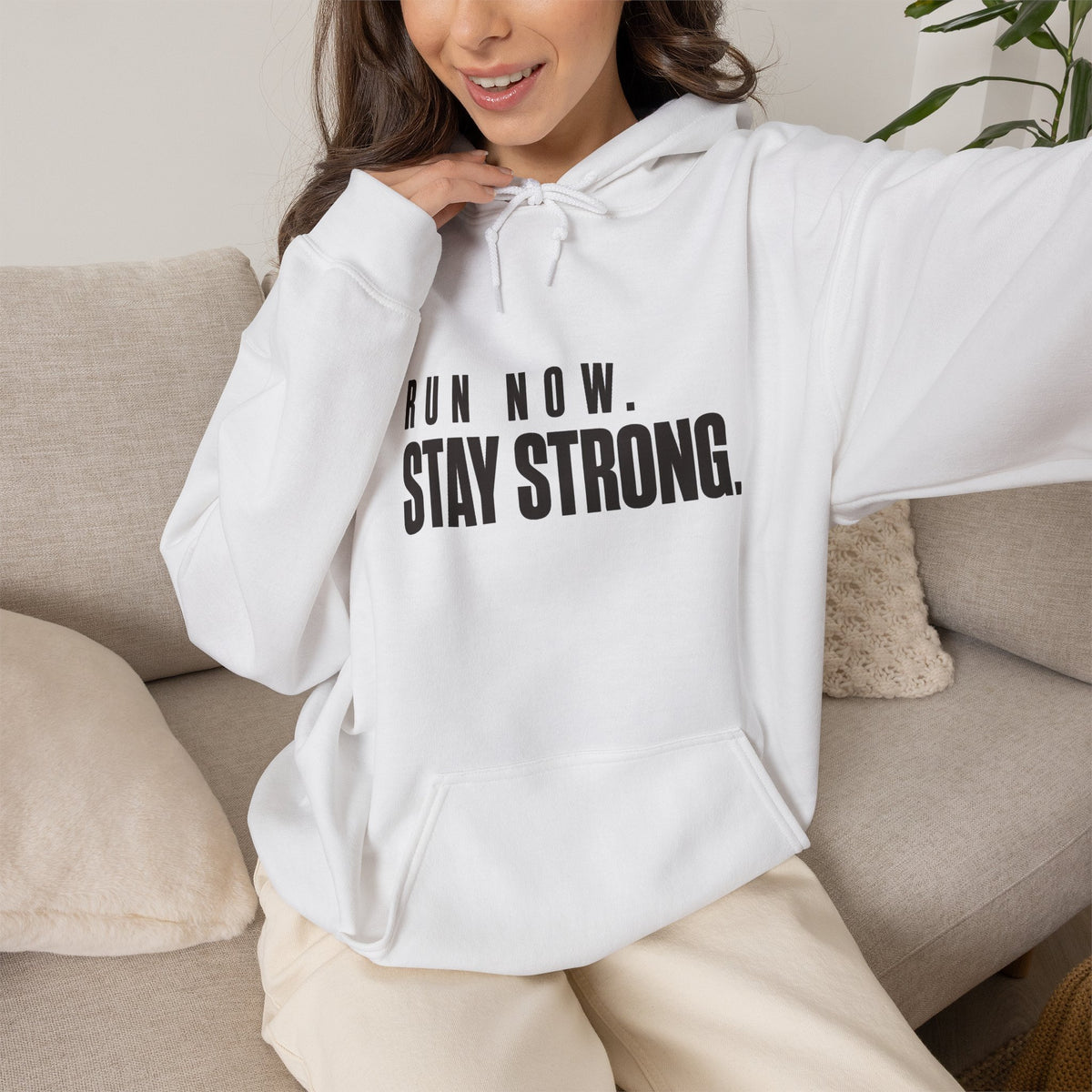 Run Now. Stay Strong. Hoodie