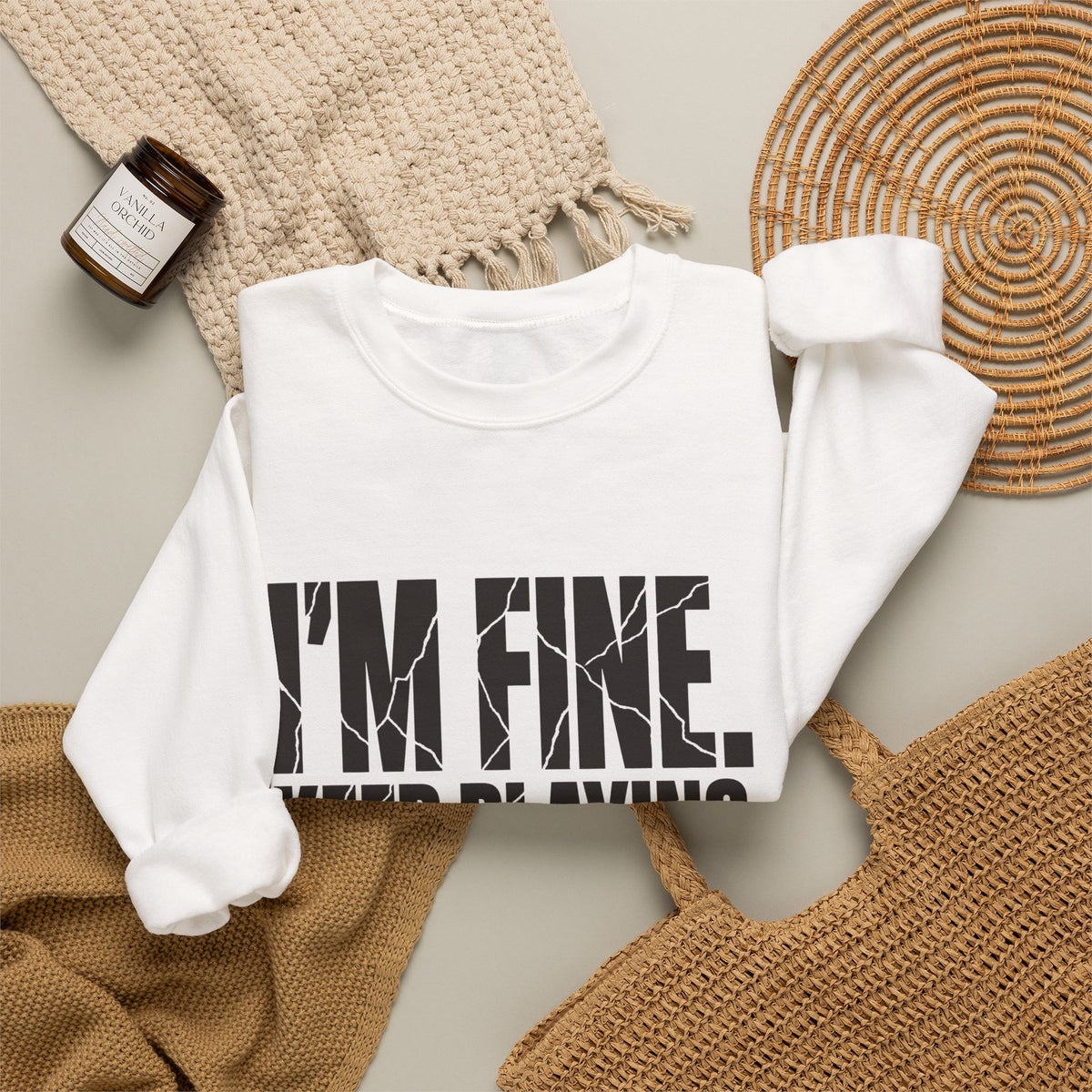 I'm Fine. Keep Playing. Sweatshirt - White - Flat Lay