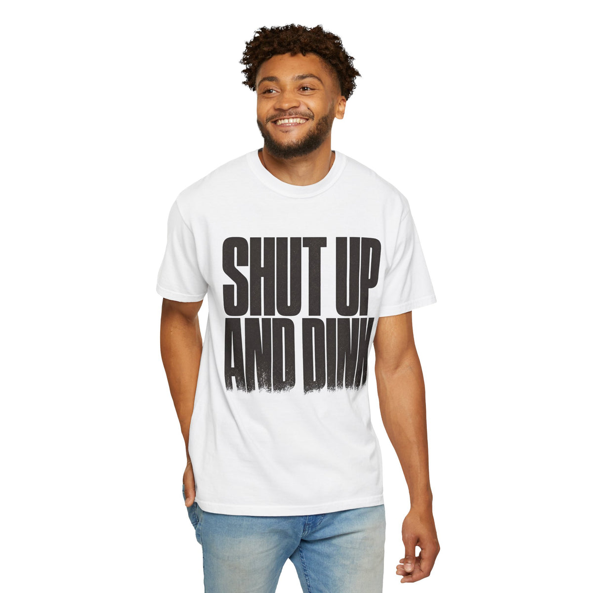 Shut Up and Dink T-Shirt - White - On Model Front