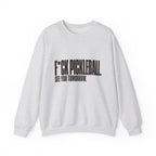 F*ck Pickleball. See You Tomorrow. Sweatshirt