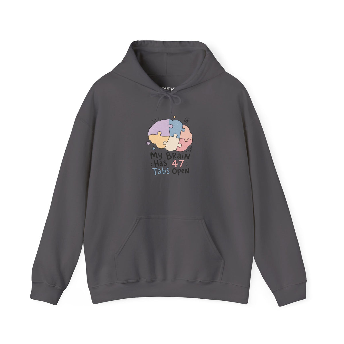 My Brain Has 47 Tabs Open Hoodie - Charcoal - Flat Lay