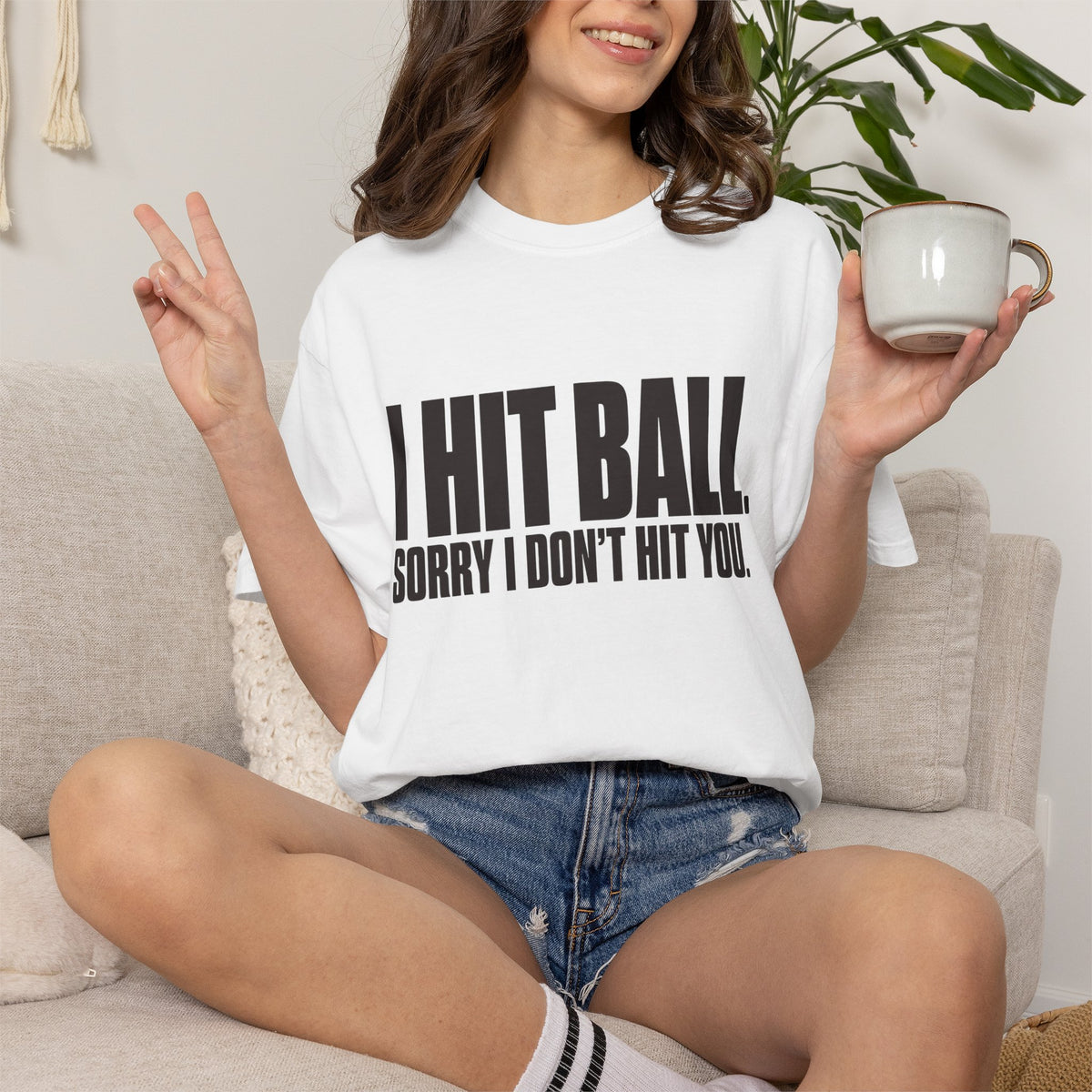 I Hit Ball. Sorry I Don't Hit You T-Shirt - White - On Model Female