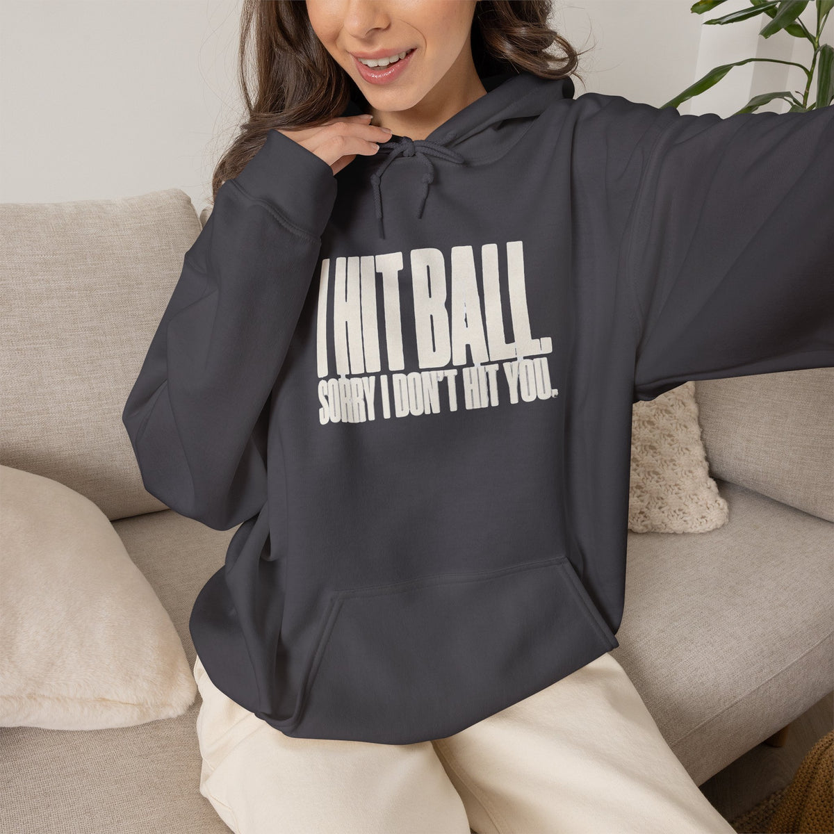 I Hit Ball. Sorry I Don't Hit You Hoodie - Charcoal - On Model Female