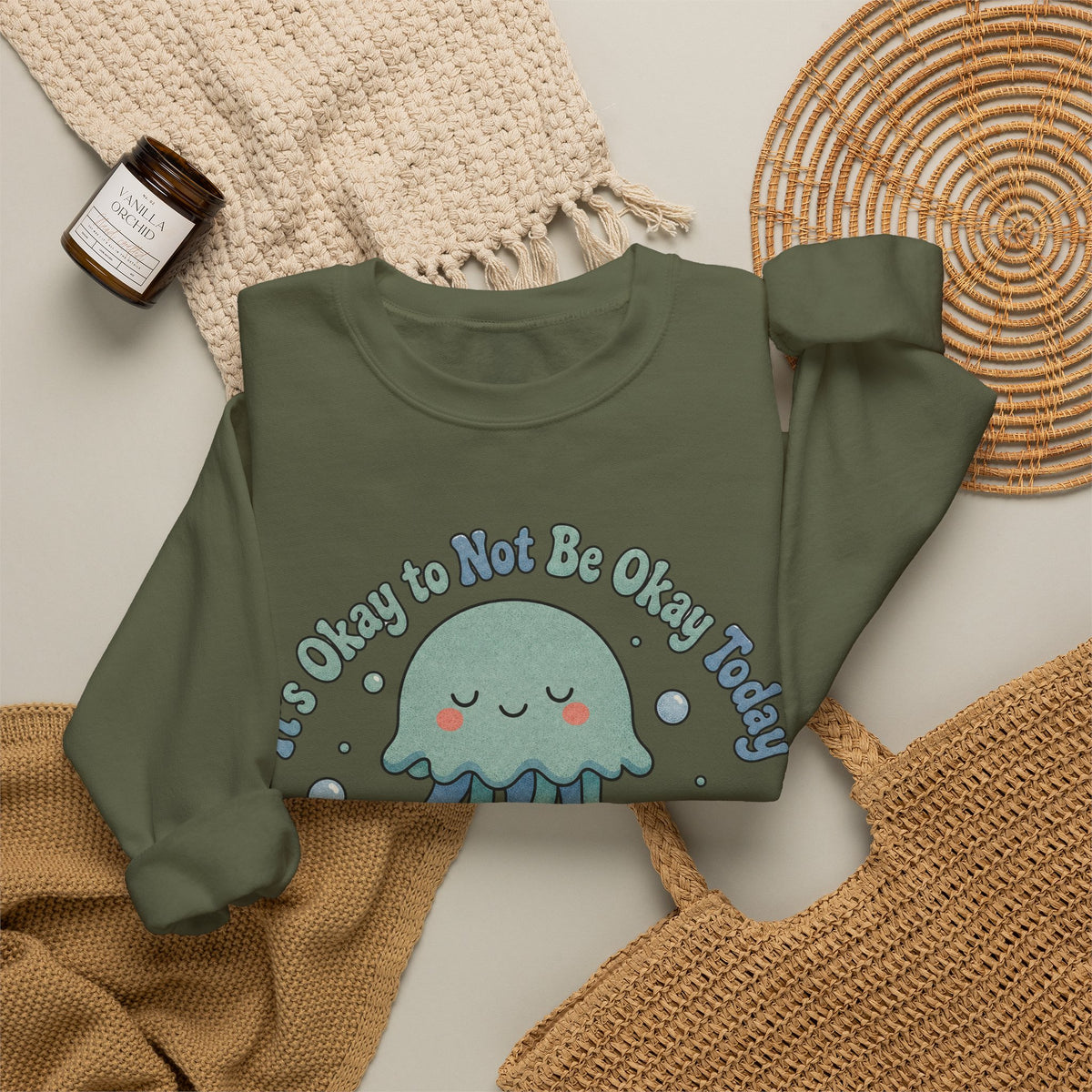 It's Okay to Not Be Okay Sweatshirt - Military Green - Flat Lay