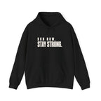 Run Now. Stay Strong. Hoodie