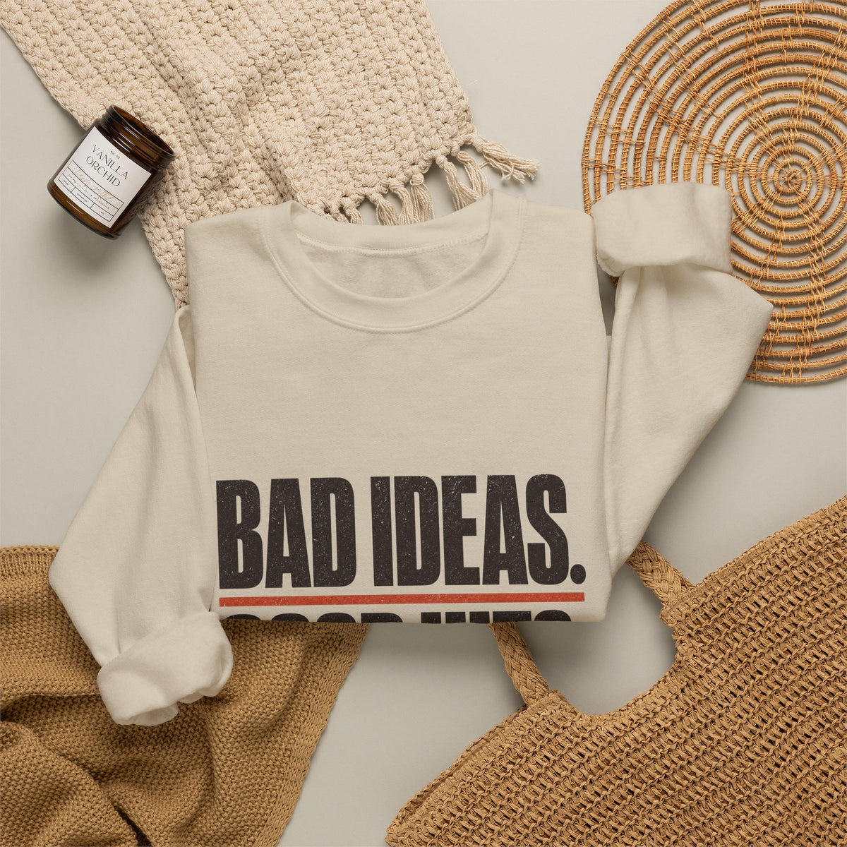 Bad Ideas. Good Hits. Sweatshirt - Sand - Flat Lay