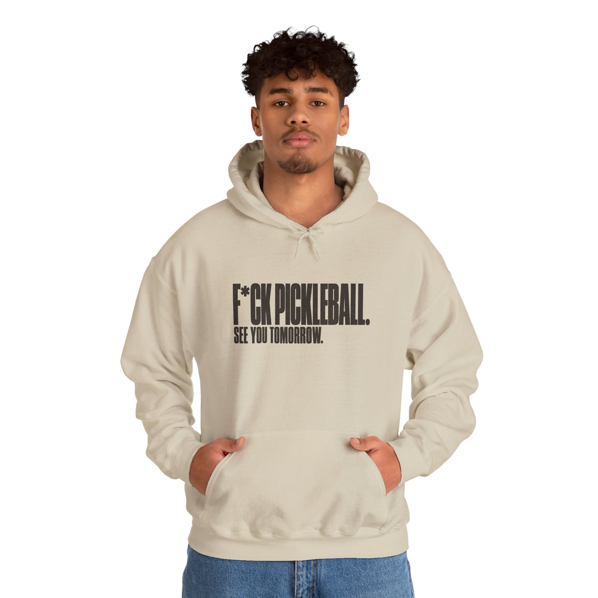 F*ck Pickleball. See You Tomorrow. Hoodie
