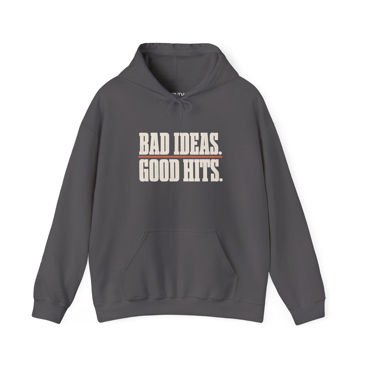 Bad Ideas. Good Hits. Hoodie - Charcoal - Flat Lay