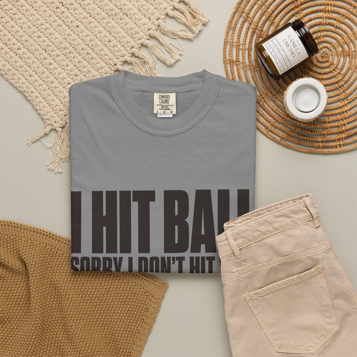 I Hit Ball. Sorry I Don't Hit You T-Shirt - Grey - Flat Lay