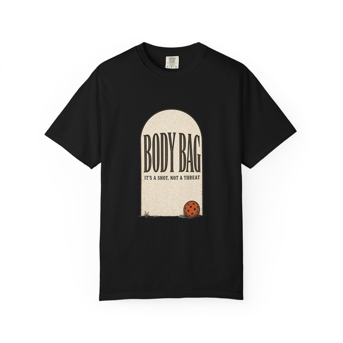 BODY BAG It's a Shot, Not a Threat T-Shirt