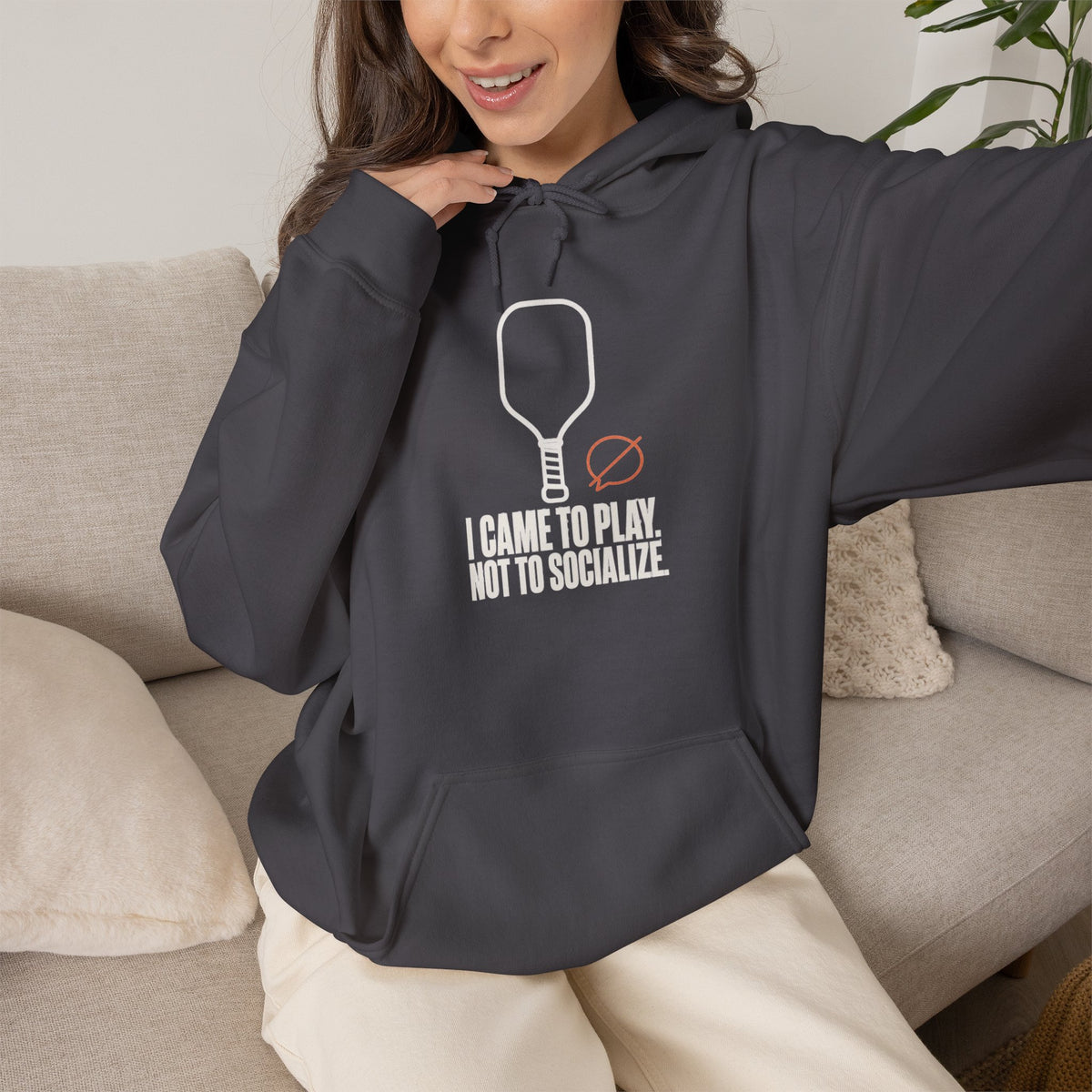 I Came to Play. Not to Socialize. Hoodie - Charcoal - On Model Female