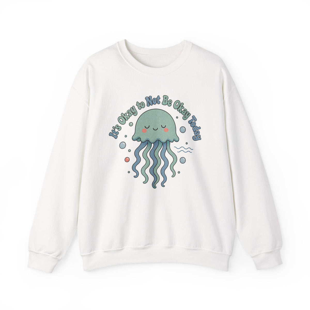 It's Okay to Not Be Okay Sweatshirt - White - Flat Lay