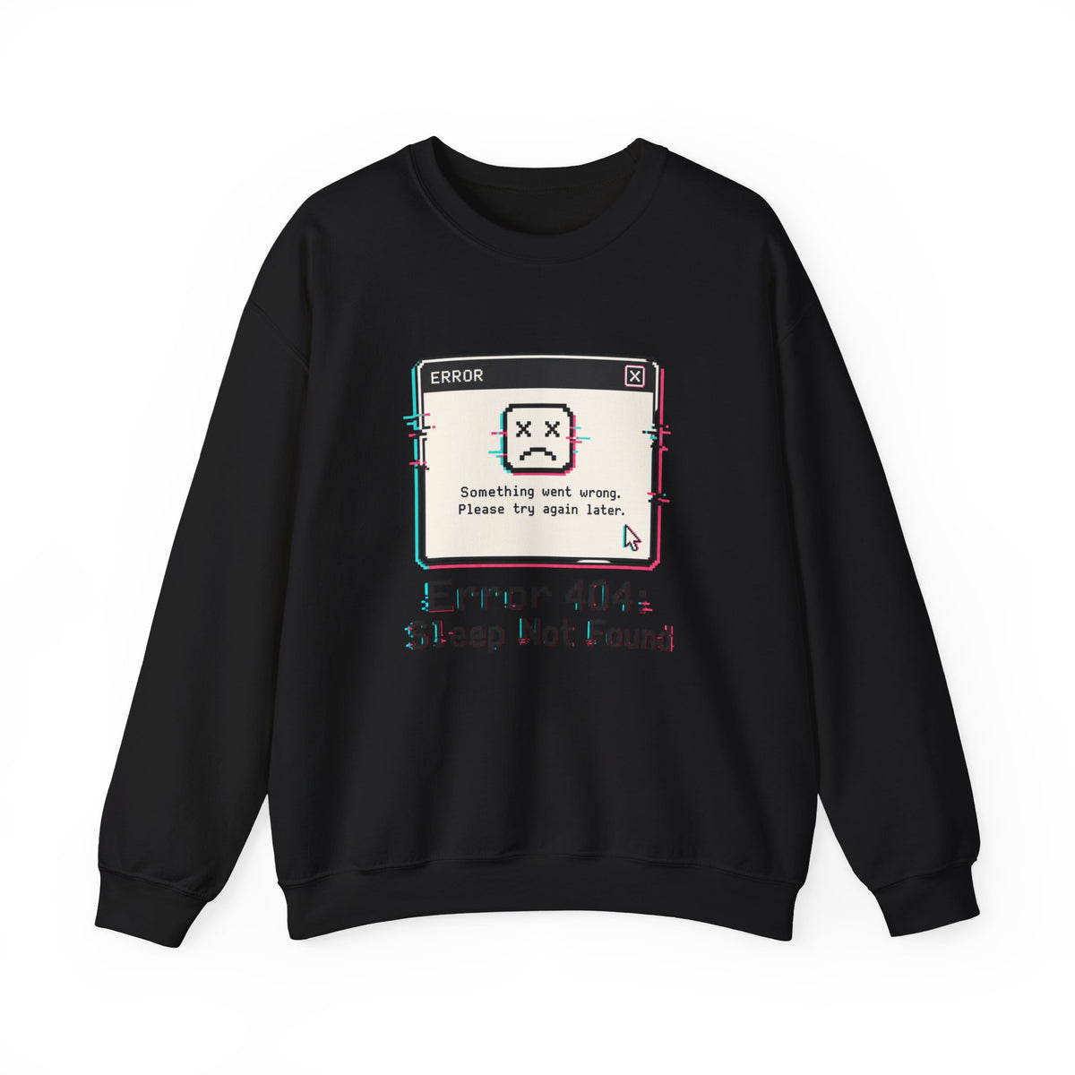 Error 404 Sleep Not Found Sweatshirt - Black - Front