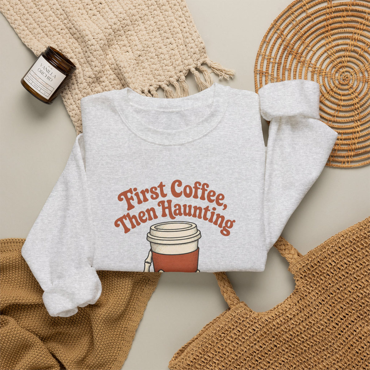 First Coffee Then Haunting Sweatshirt - Ash - Flat Lay