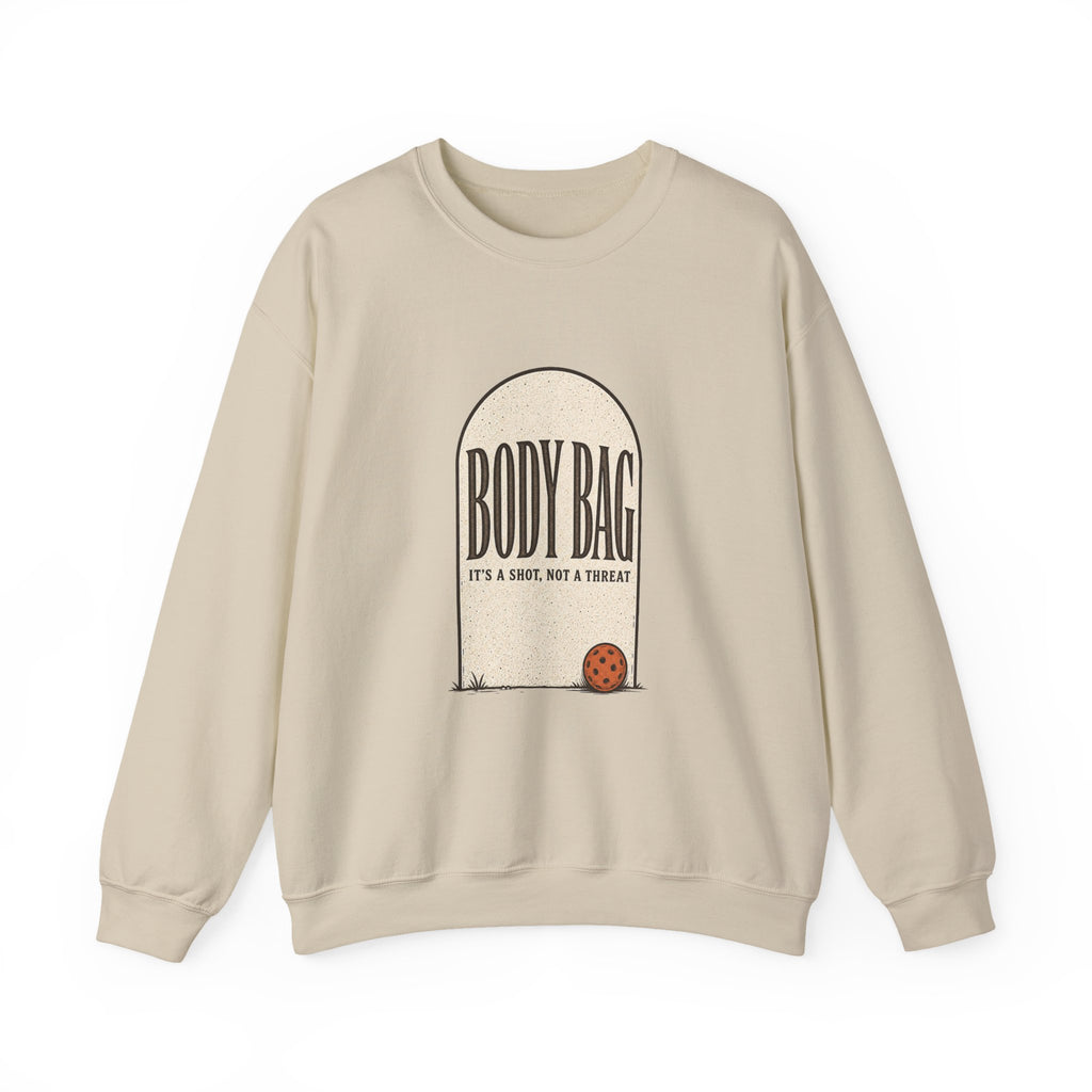 BODY BAG It's a Shot, Not a Threat Sweatshirt