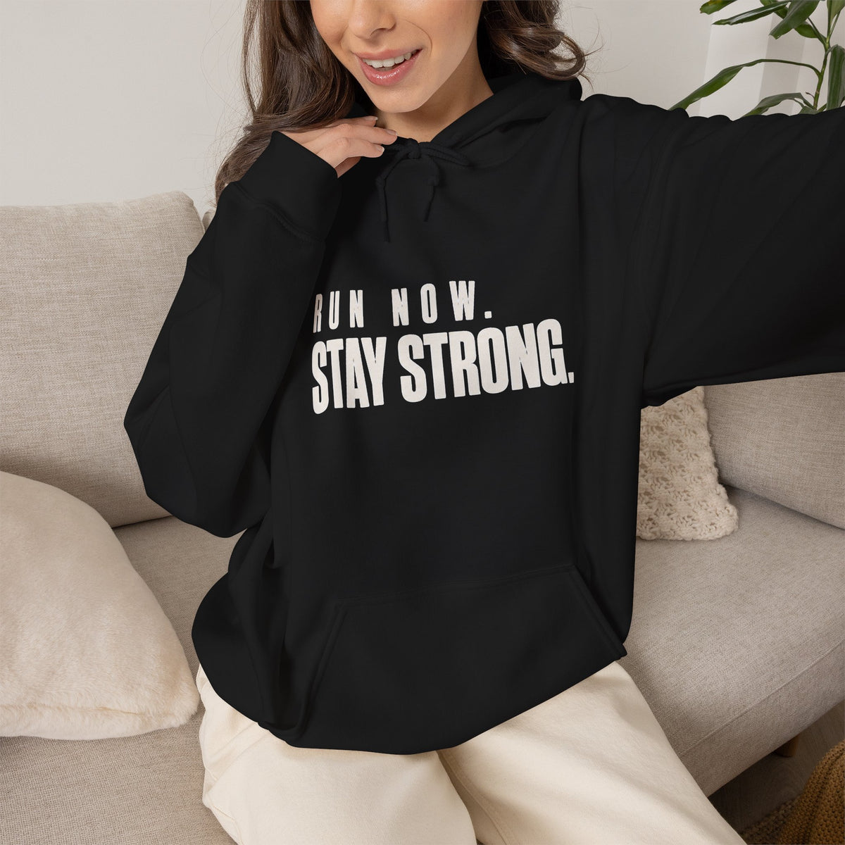 Run Now. Stay Strong. Hoodie