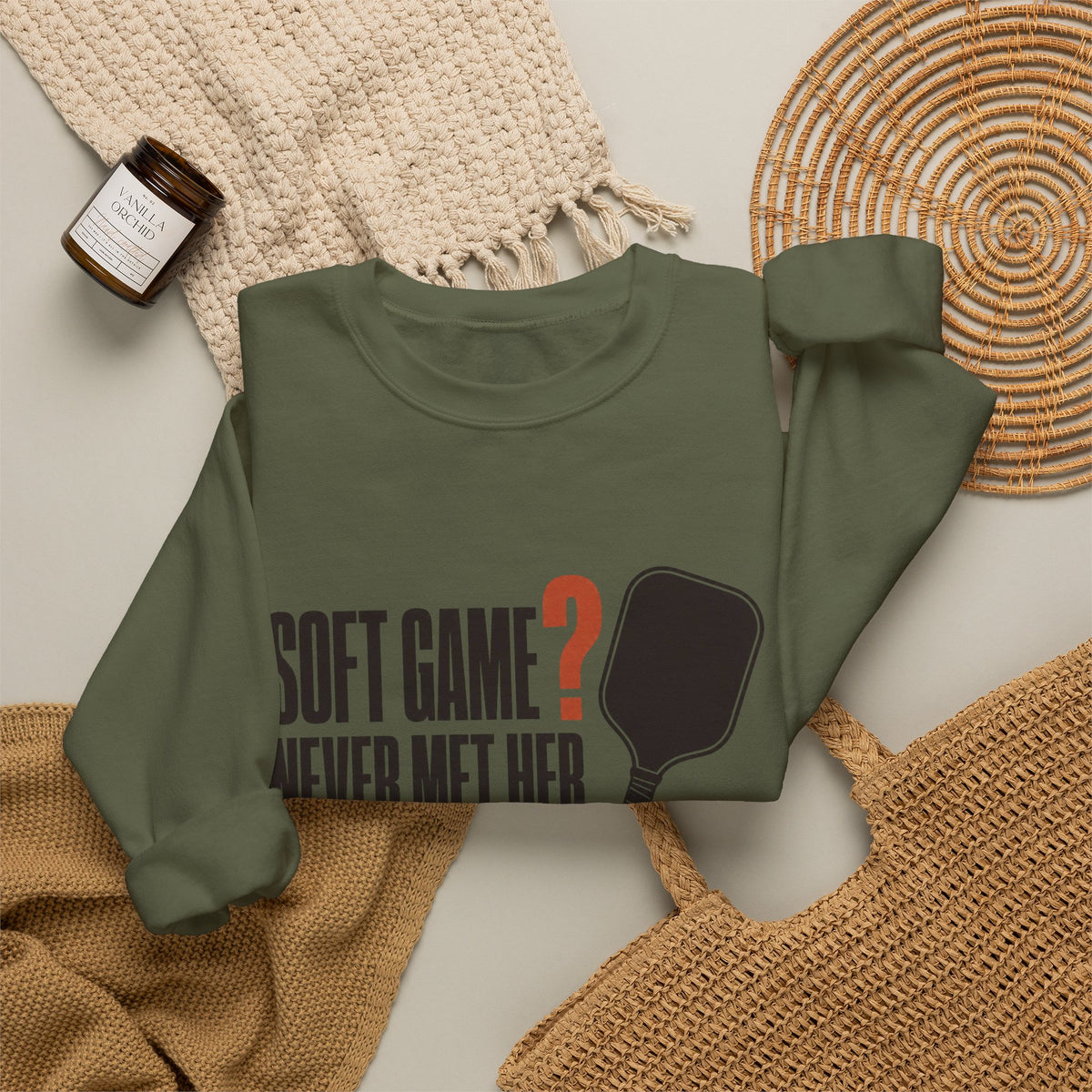 Soft Game? Never Met Her Sweatshirt - Military Green - Flat Lay