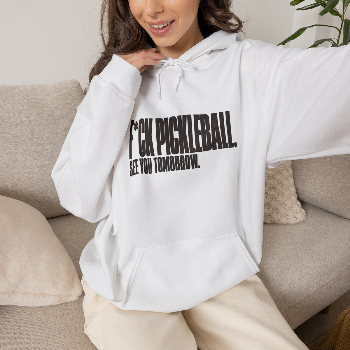 F*ck Pickleball. See You Tomorrow. Hoodie