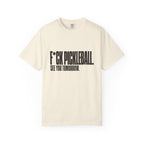 F*ck Pickleball. See You Tomorrow. T-Shirt