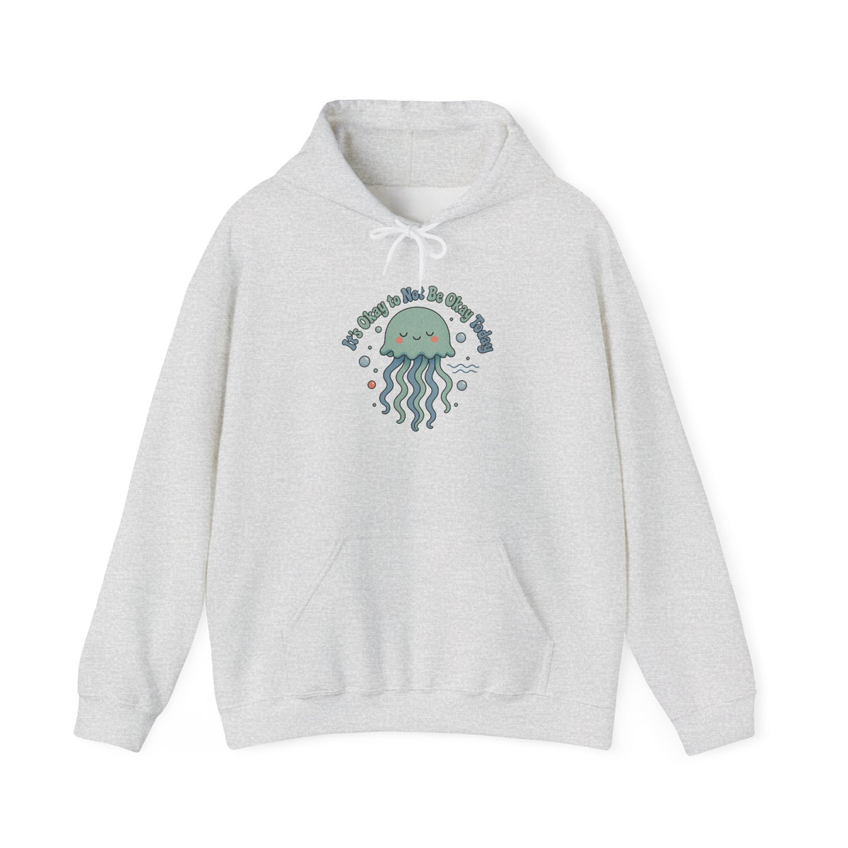 It's Okay to Not Be Okay Hoodie - Ash - Flat Lay