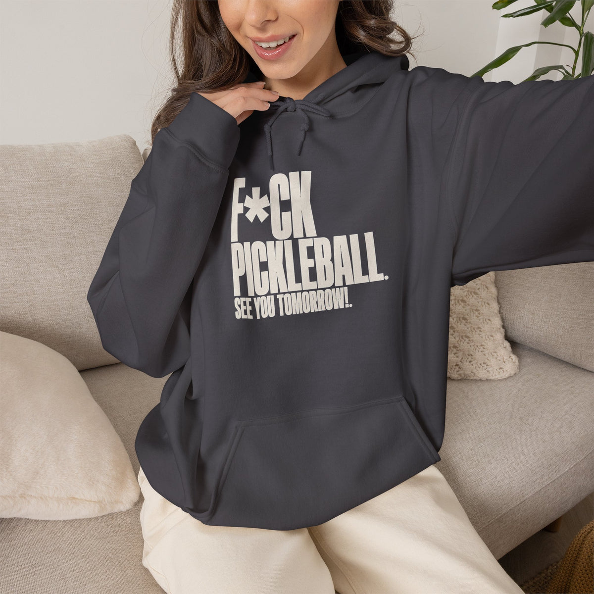 F*ck Pickleball. See You Tomorrow. Hoodie