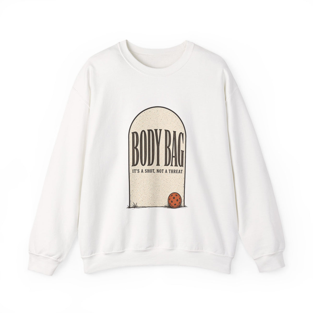BODY BAG It's a Shot, Not a Threat Sweatshirt - White - Front