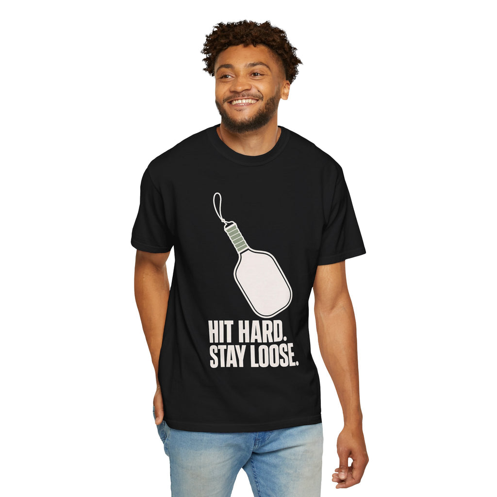Hit Hard, Stay Loose T-Shirt - Black - On Model Front