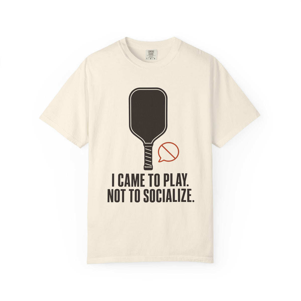 I Came to Play. Not to Socialize. T-Shirt - Ivory - On Model Side