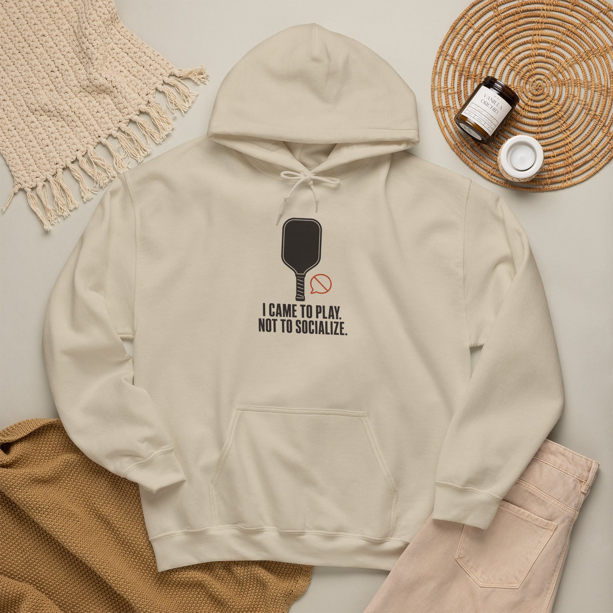 I Came to Play. Not to Socialize. Hoodie - Sand - Flat Lay