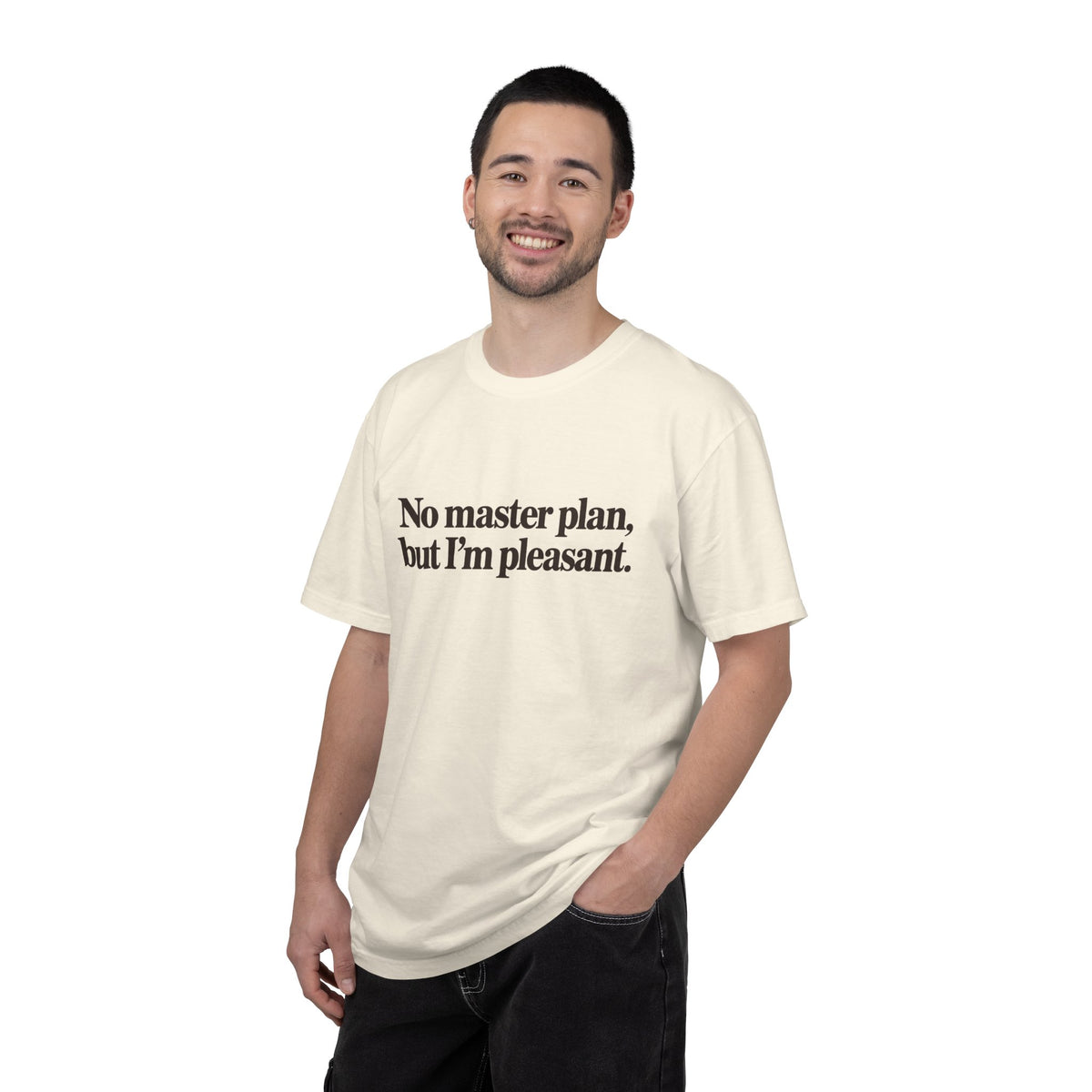 No master plan but I'm pleasant T-Shirt - Ivory - On Model Male